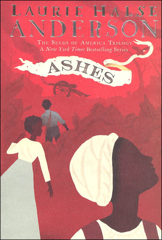 Ashes: (Seeds of America Book 3)